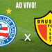 Assistir Bahia x Brusque pela 34º rodada do Campeonato Brasileiro