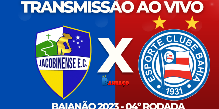 Saiba onde assistir Jacobinense x Bahia pela 4º rodada do Campeonato Baiano