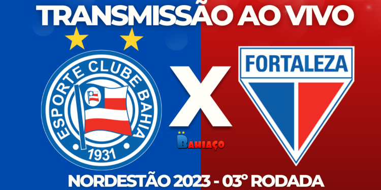 Saiba onde assistir Bahia x Fortaleza pela 3º rodada da Copa do Nordeste