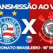 Saiba onde assistir Bahia x Corinthians pela 16º rodada do Campeonato Brasileiro