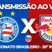 assistir bahia x bragantino