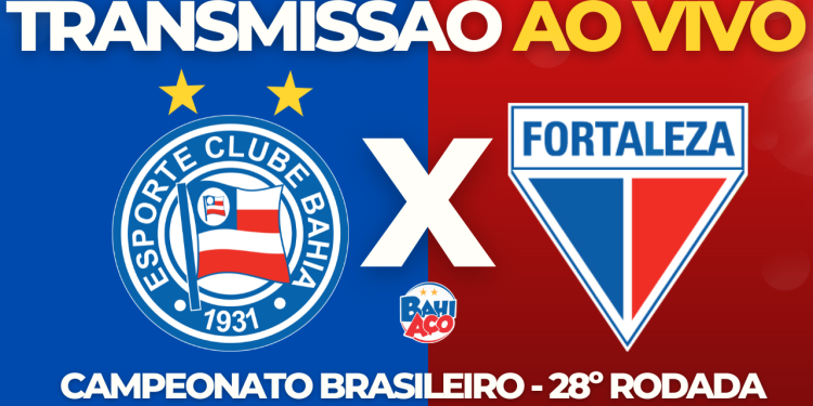 Assistir Bahia x Fortaleza AO VIVO pela 28º rodada do Brasileirão (21/10/23)