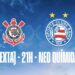 CBF altera data e horário de Corinthians x Bahia
