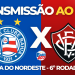 Assistir Bahia x Vitória AO VIVO pela 6º rodada da Copa do Nordeste