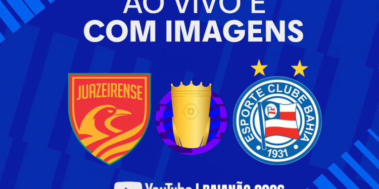 Assistir Juazeirense x Bahia AO VIVO pelo Campeonato Baiano 2026