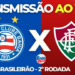 Assistir Bahia x Fluminense AO VIVO pela 2º rodada do Campeonato Brasileir